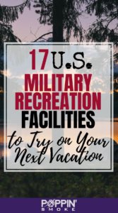 Link to Pinterest: 17 Military Recreation Facilities to Try On Your Next Vacation