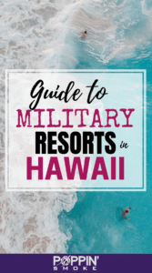 Link to Pinterest: Guide to Military Resorts in Hawaii