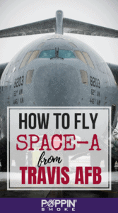 Link to Pinterest: How to Fly Space-A from Travis AFB