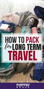 Link to Pinterest: How to Pack for Long Term Travel