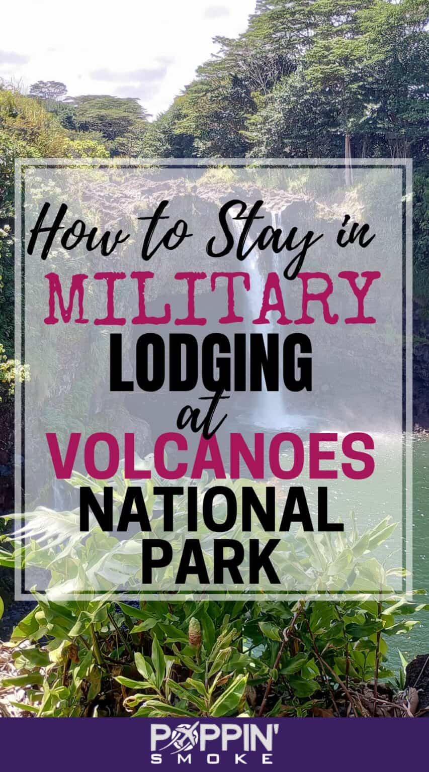 Kilauea Military Camp: Stay in Military Lodging on a Volcano - Poppin