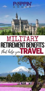 Link to Pinterest: Military Retirement Benefits That Help You Travel