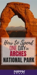 Link to Pinterest: How to Spend One Day in Arches National Park
