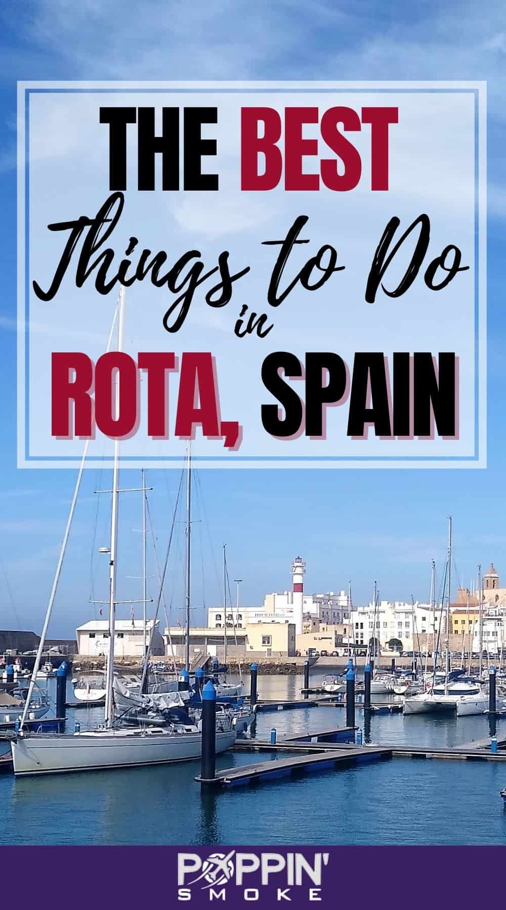 Looking for Things to Do in Rota, Spain? Here are 12 Fun Ideas - Poppin ...