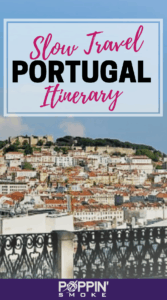 Link to Pinterest: Slow Travel Guide to Portugal